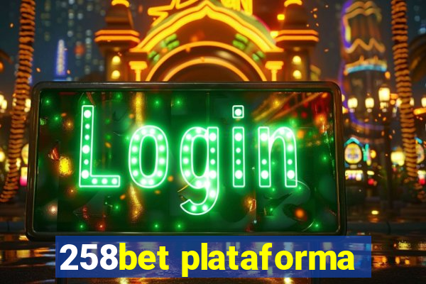 258bet plataforma